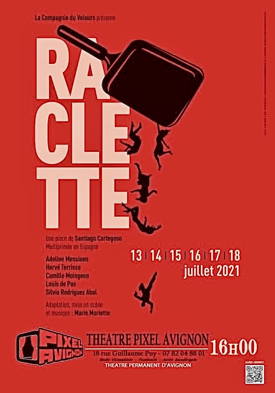 «Raclette» au Théâtre Pixel