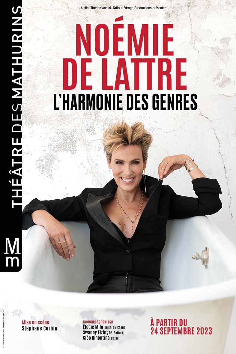 «Noémie de Lattre : L’Harmonie des Genres » au Théâtre des Mathurins